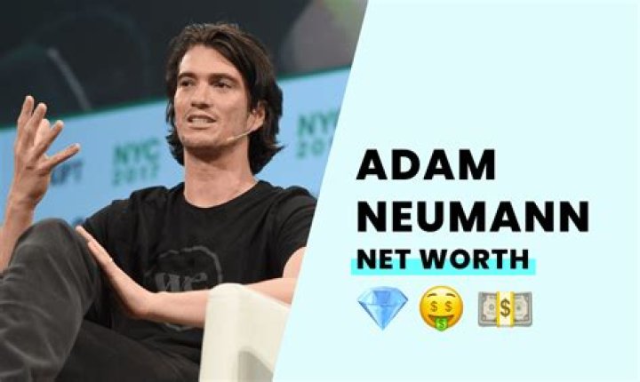 Adam Newman Net Worth