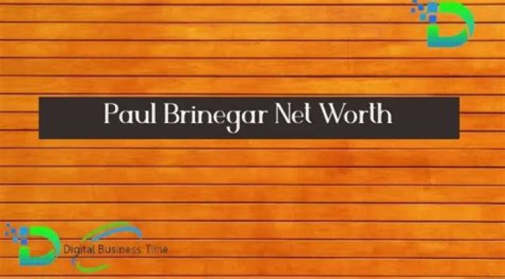 Paul Brinegar Net Worth